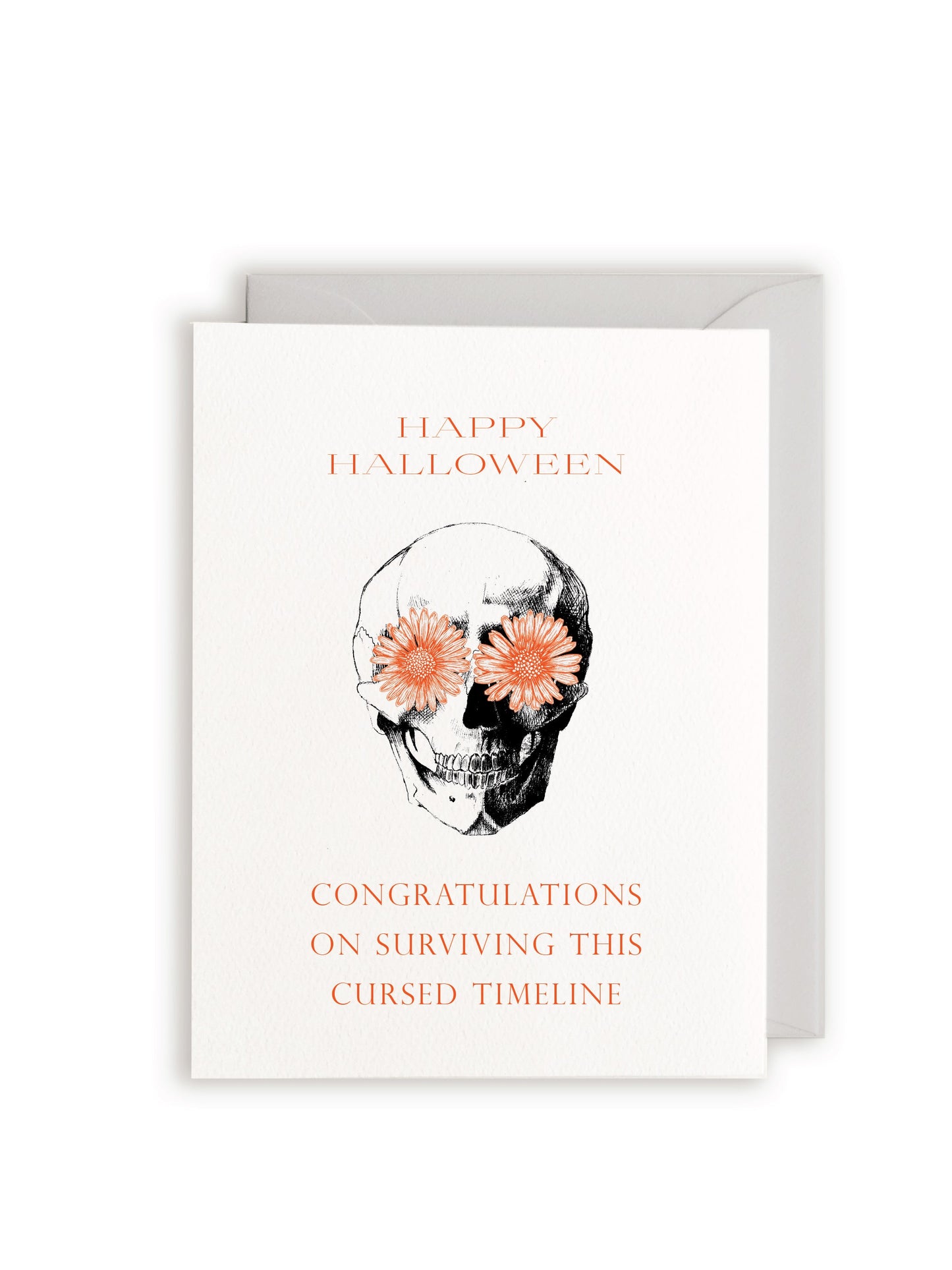 Happy Halloween, Congratulations on Surviving this Cursed Timeline Letterpress Greeting Card
