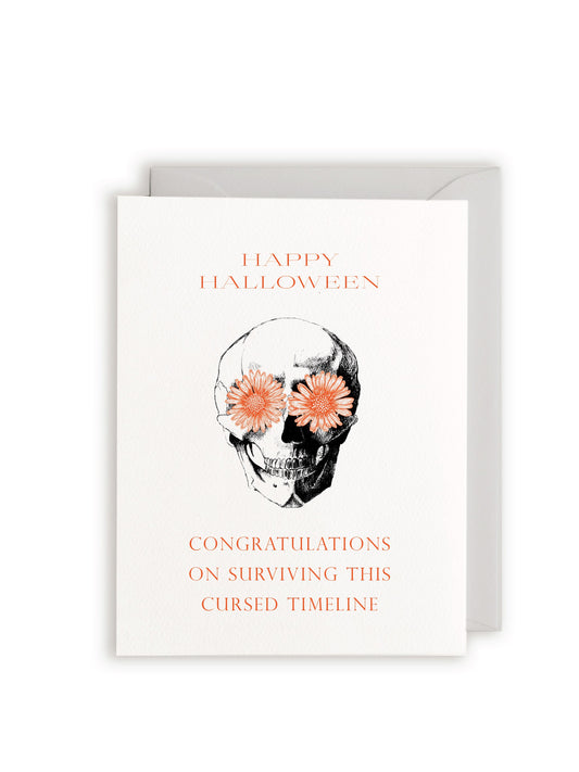 Happy Halloween, Congratulations on Surviving this Cursed Timeline Letterpress Greeting Card