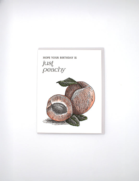 Hope Your Birthday is Just Peachy Letterpress Greeting Card