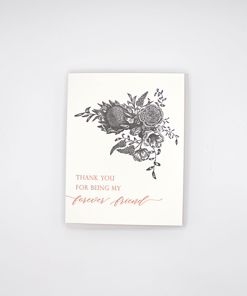 Letterpress friendship card with lack florals that reads "thank you for being my forever friend" by Rust Belt Love
