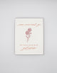 Letterpress love card with a flower that says "Men Come and Go But You'll Always Be My Galentine" by Rust Belt Love