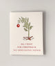 All I Want for Christmas is No Breaking News Letterpress Greeting Card