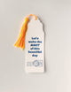 Let's Make The Most of This Beautiful Day Mister Rogers' Neighborhood Bookmark