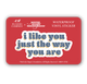 I Like You Just The Way You Are; Mister Rogers' Neighborhood Sticker