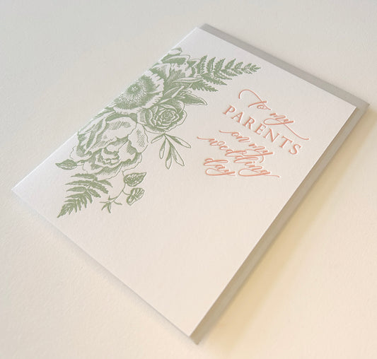 Letterpress wedding card with florals that says "to my parents on my wedding day" by Rust Belt Love
