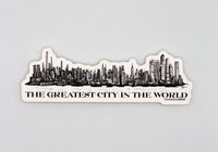The Greatest City In The World NYC Sticker - 4"