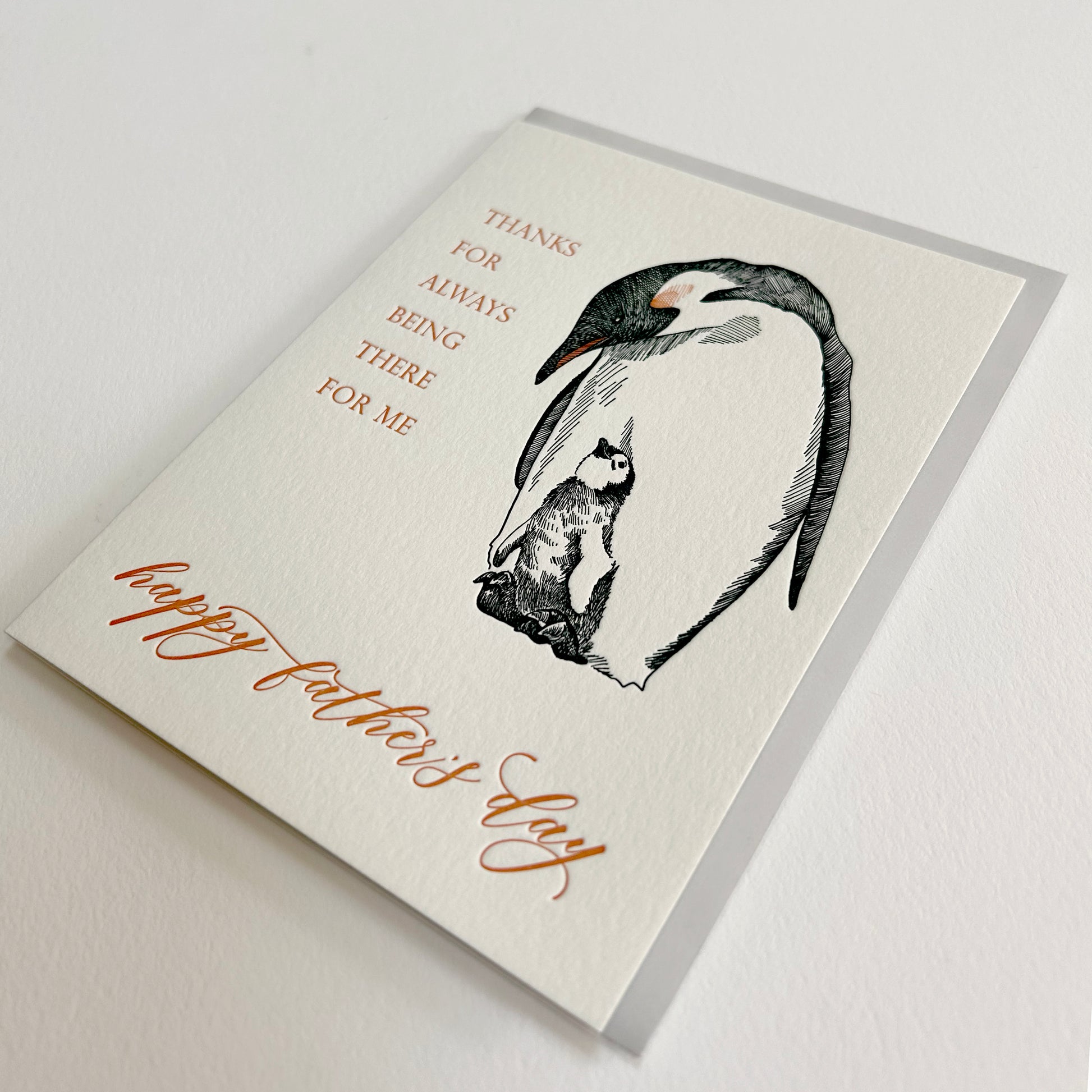 Letterpress father's day card with penguin illustration that read s"thank you for always being there for me" by Rust Belt Love