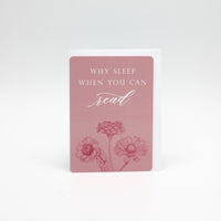 Blush floral minicard that reads "Why sleep when you can read" from Rust Belt Love