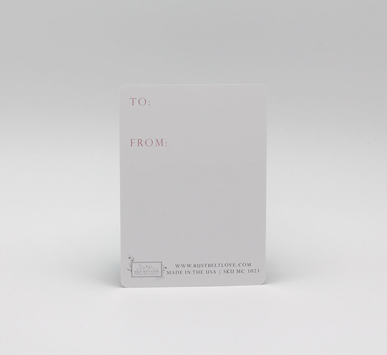 Back of minicard that reads "To" and "From" by Rust Belt Love