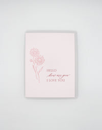 Letterpress friendship card with florals that says "Hello how are you I love you" by Rust Belt Love