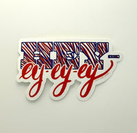 HEY-ey-ey-ey Sticker