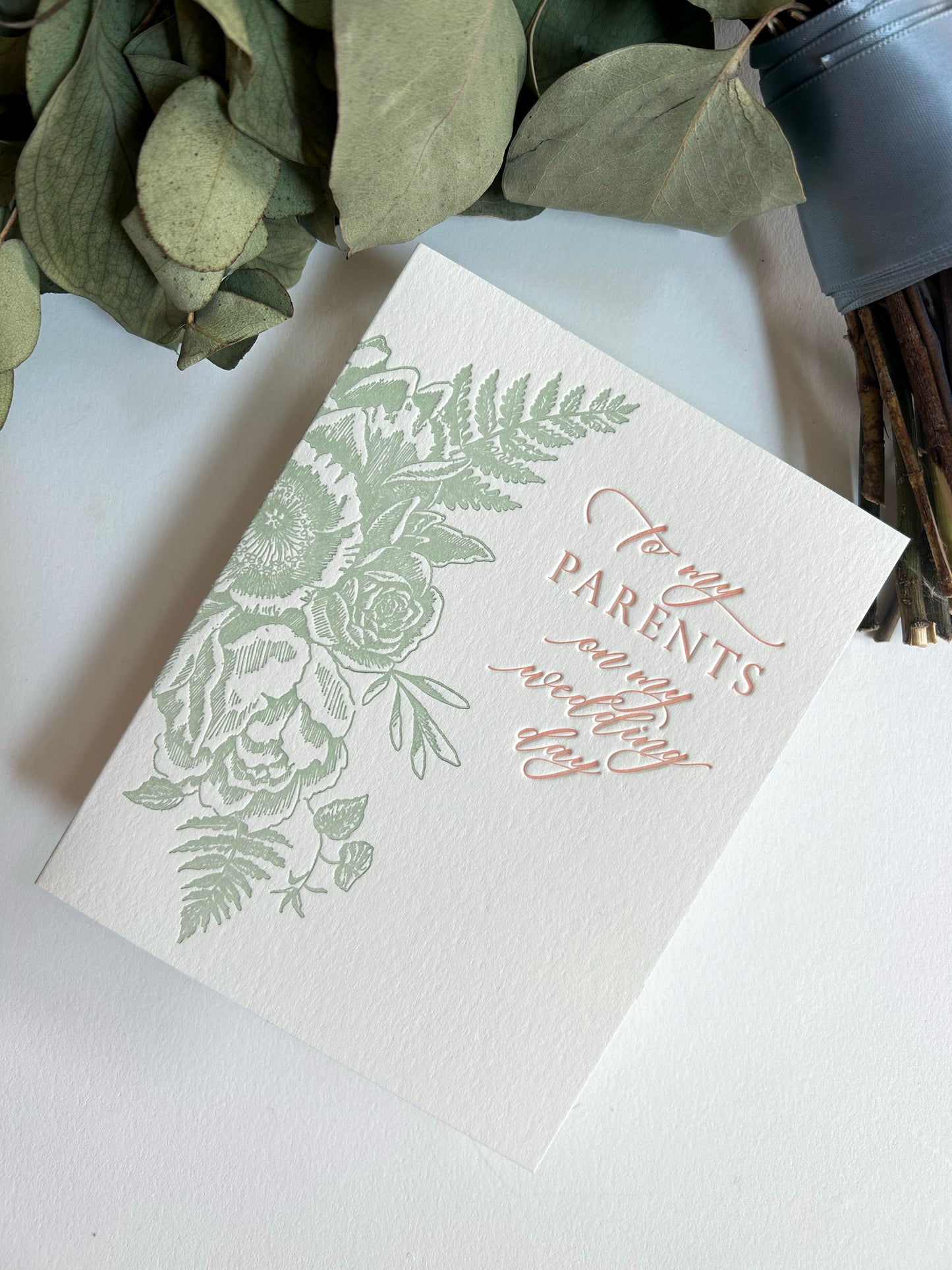 Letterpress wedding-day card with florals that says "To My Parents On My Wedding Day" by Rust Belt Love