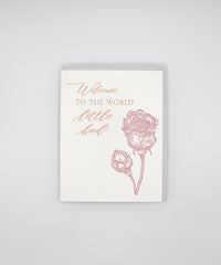 Letterpress congrats card with florals that says "Welcome to the world little bud" by Rust Belt Love